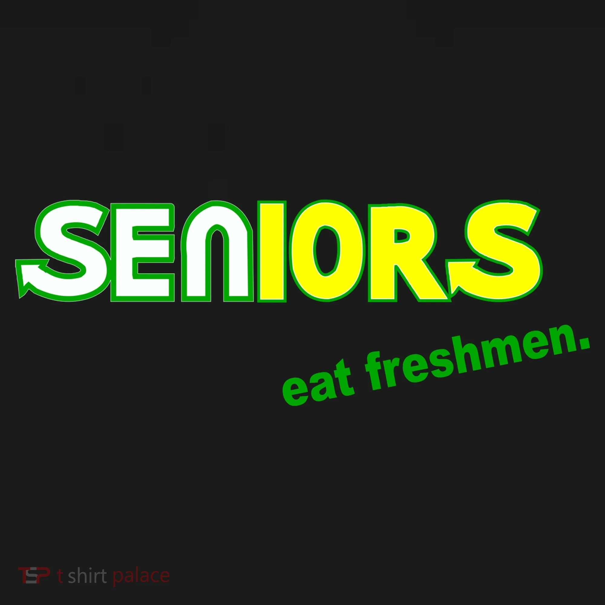 Seniors Eat Freshman Women's T-Shirt