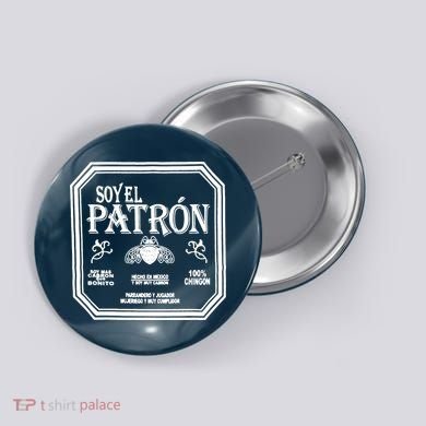 SOY EL PATRON LATINO FUNNY Button