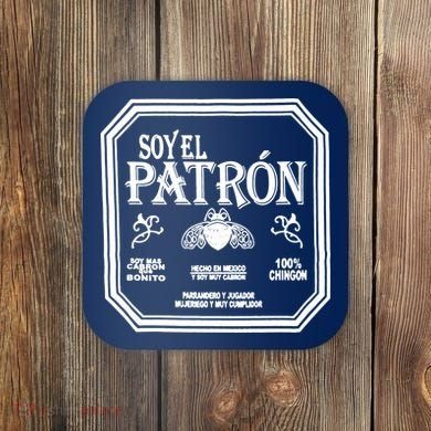 SOY EL PATRON LATINO FUNNY Coaster