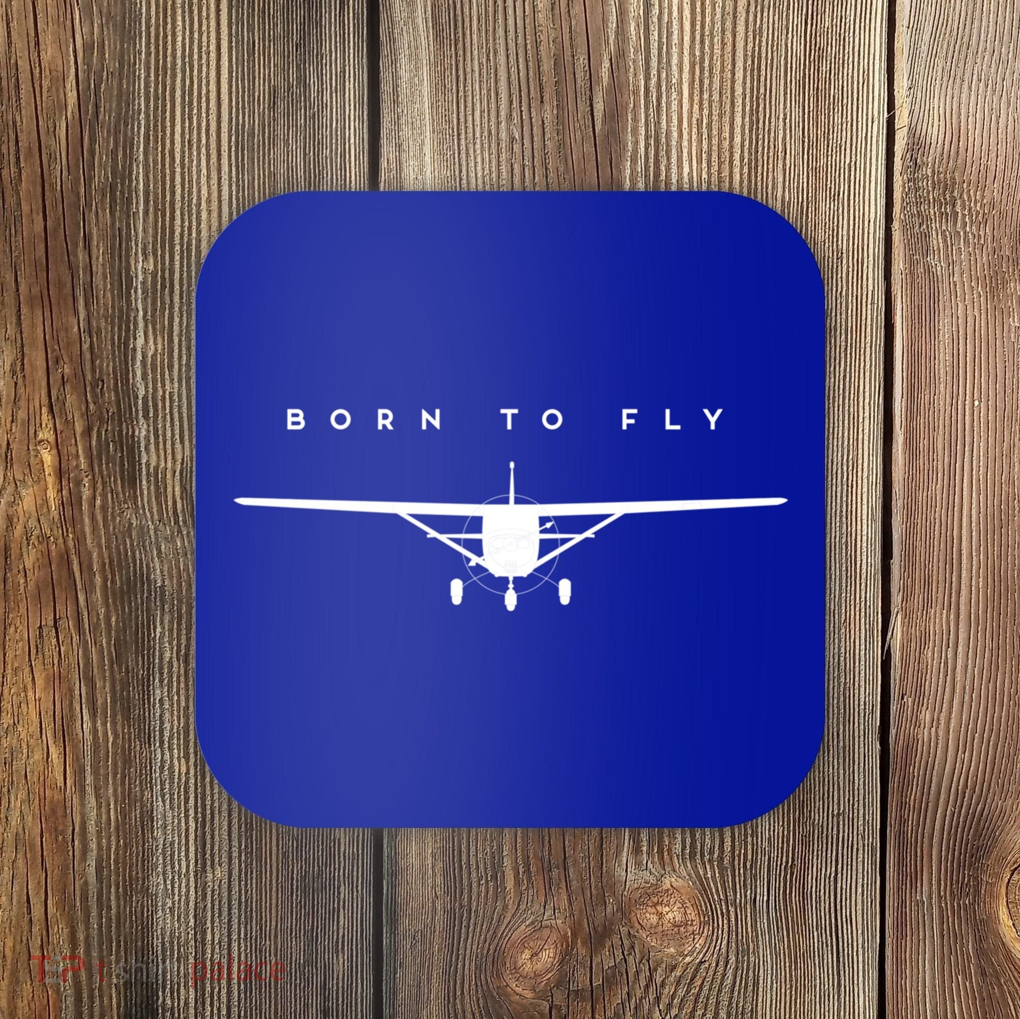 Single Engine Prop Airplane Meaningful Gift Born To Fly Gift Coaster