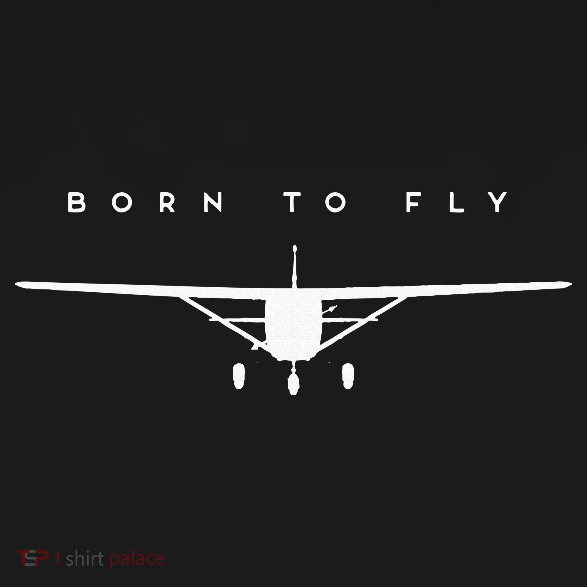 Single Engine Prop Airplane Born to Fly T-Shirt