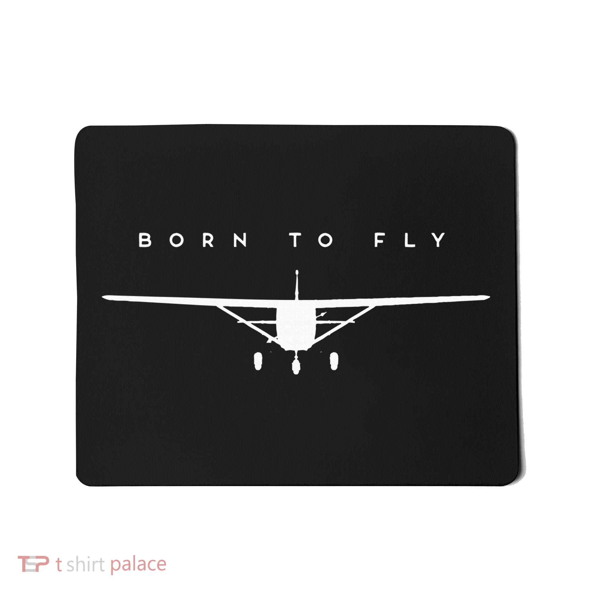 Single Engine Prop Airplane Born to Fly Mousepad