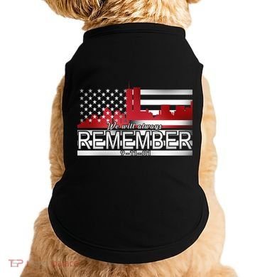 September 11th We Will Always Remember 9-11-01 Doggie Tank