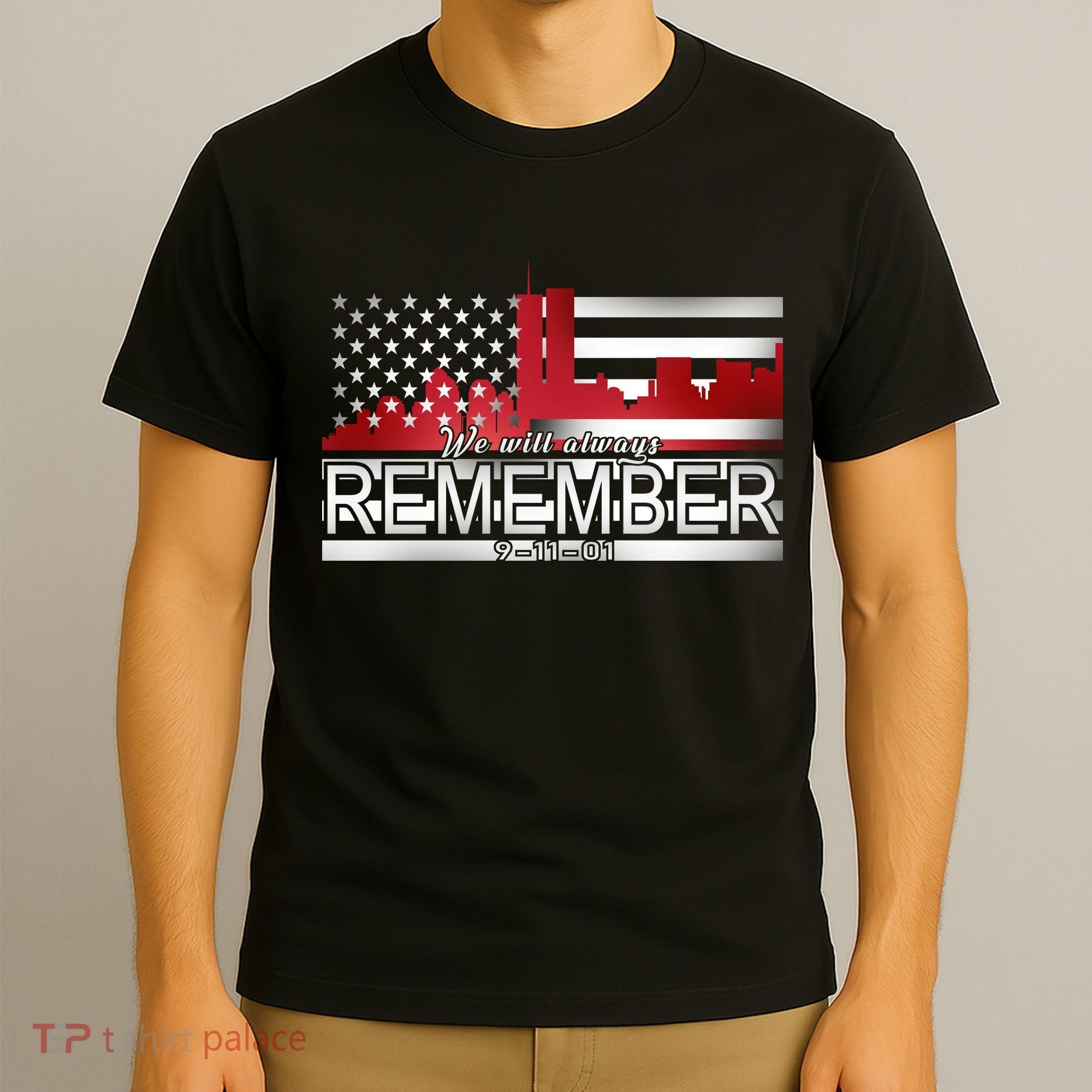 September 11th We Will Always Remember 9-11-01 T-Shirt