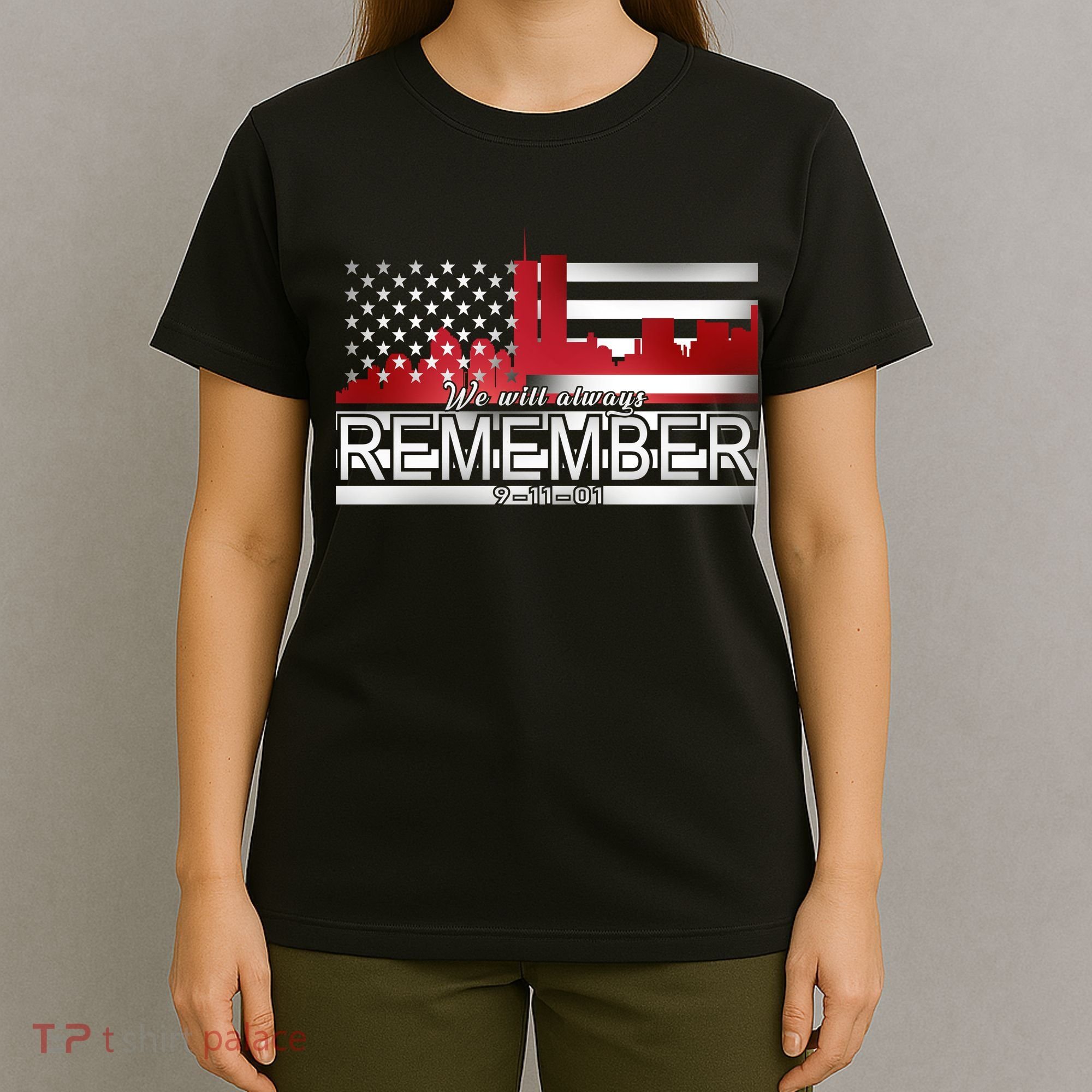 September 11th We Will Always Remember 9-11-01 T-Shirt