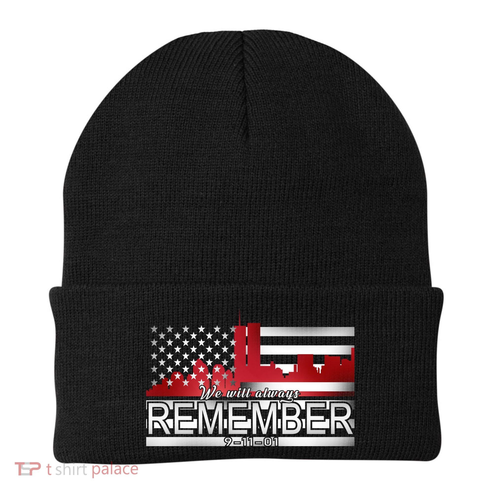 September 11th We Will Always Remember 9-11-01 Beanie