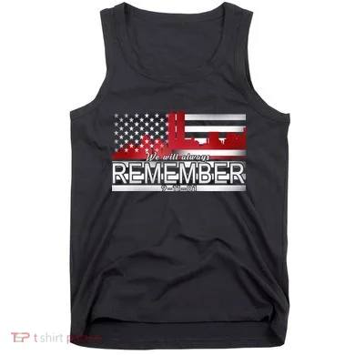 September 11th We Will Always Remember 9-11-01 Tank Top