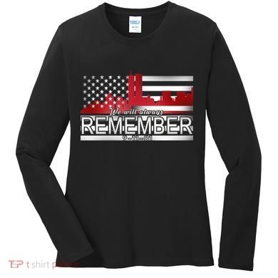 September 11th We Will Always Remember 9-11-01 Women's Long Sleeve Shirt