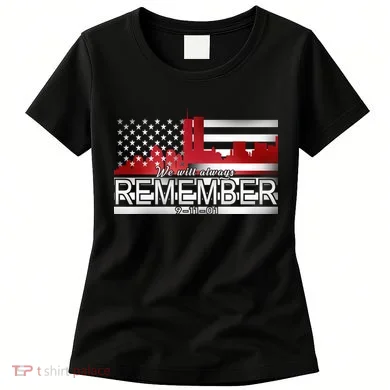 September 11th We Will Always Remember 9-11-01 Women's T-Shirt