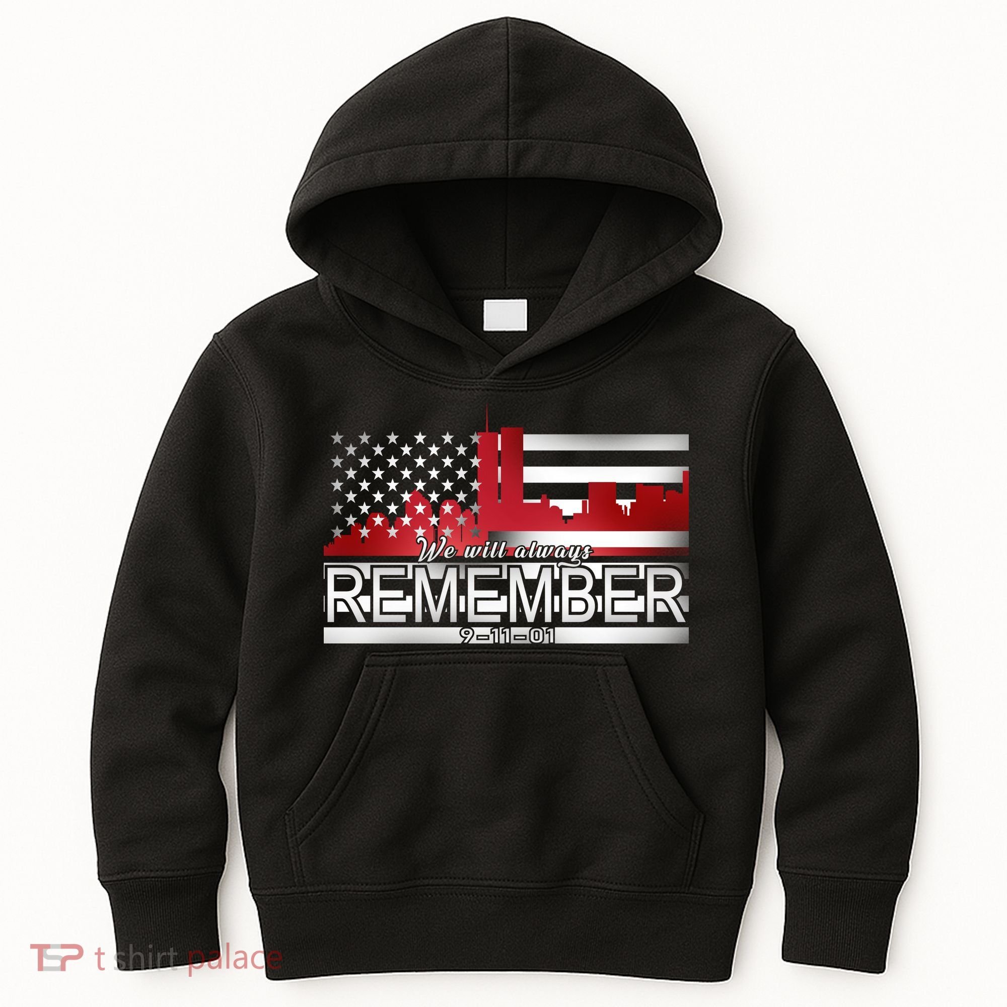 September 11th We Will Always Remember 9-11-01 Kids Hoodie