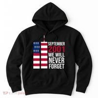 September 2001 We Will Never Forgot 20Th Anniversary 9-11 Hoodie thumb 0