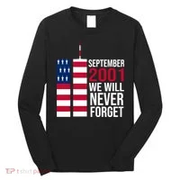 September 2001 We Will Never Forgot 20Th Anniversary 9-11 Long Sleeve Shirt thumb 0