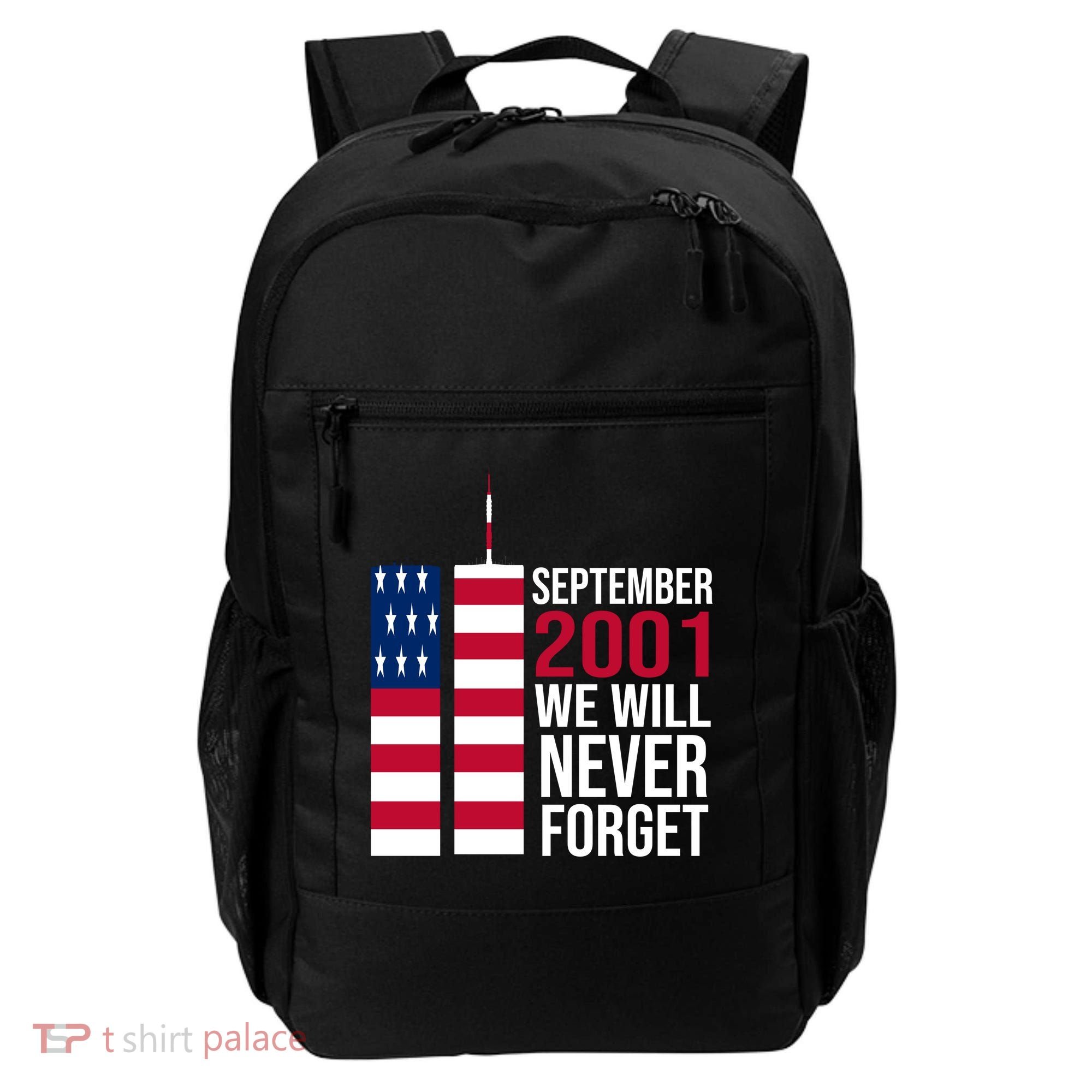 September 2001 We Will Never Forgot 20Th Anniversary 9-11 Backpack