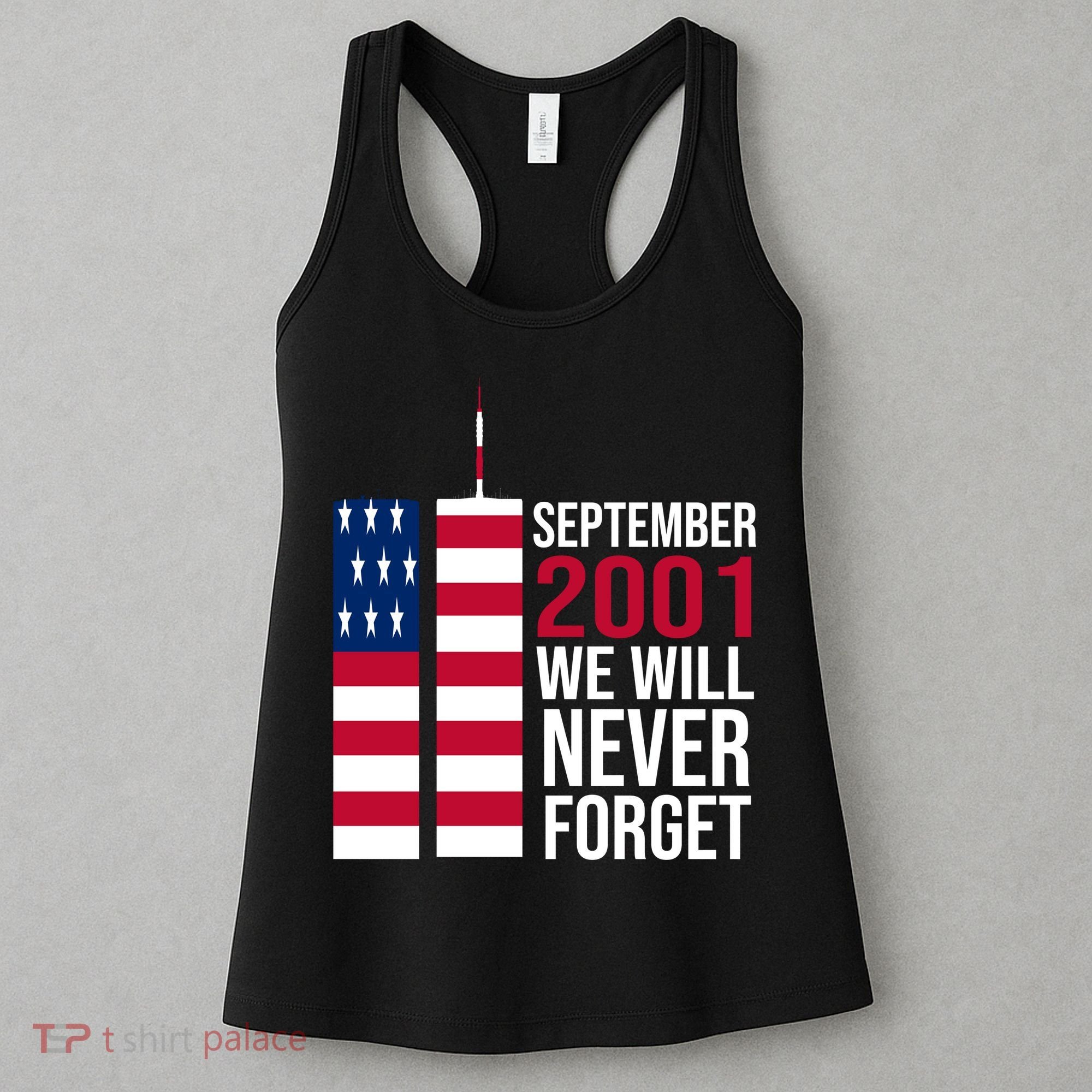September 2001 We Will Never Forgot 20Th Anniversary 9-11 Women's Tank Top