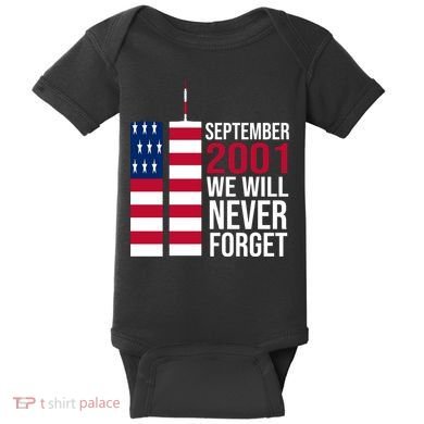 September 2001 We Will Never Forgot 20Th Anniversary 9-11 Baby Bodysuit
