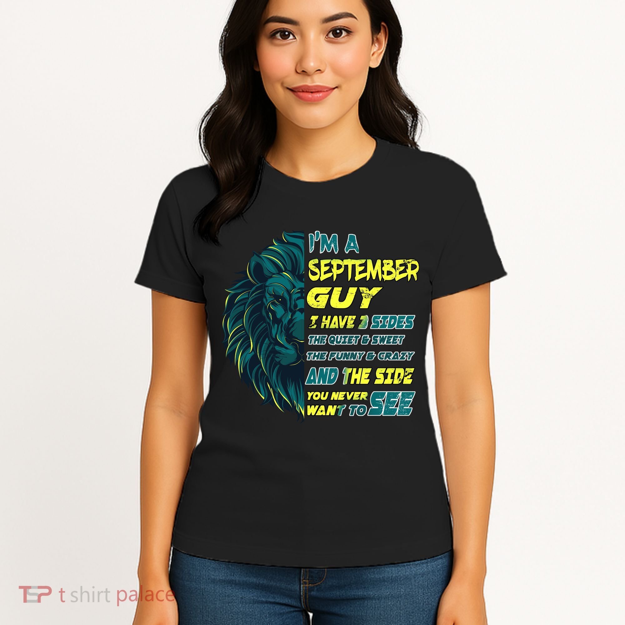 September Birthday Guy Has 3 Sides Sweet Funny Crazy  Women's T-Shirt