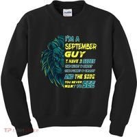 September Birthday Guy Has 3 Sides Sweet Funny Crazy  Kids Sweatshirt thumb 0