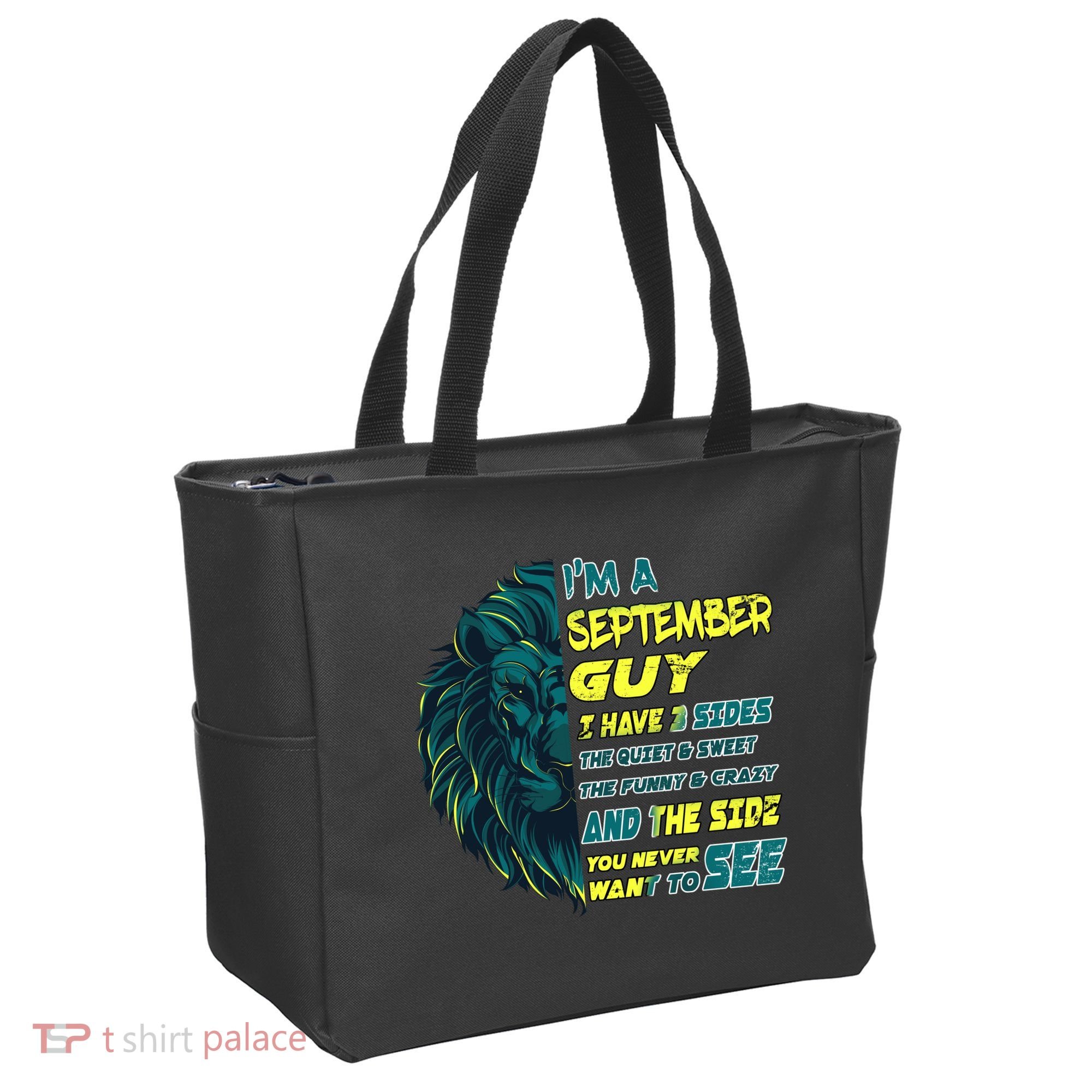 September Birthday Guy Has 3 Sides Sweet Funny Crazy  Tote Bag