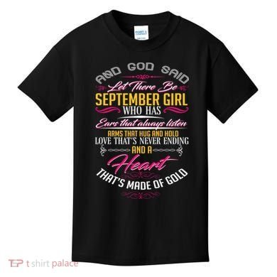 September Girl Always Listens Kids T-Shirt