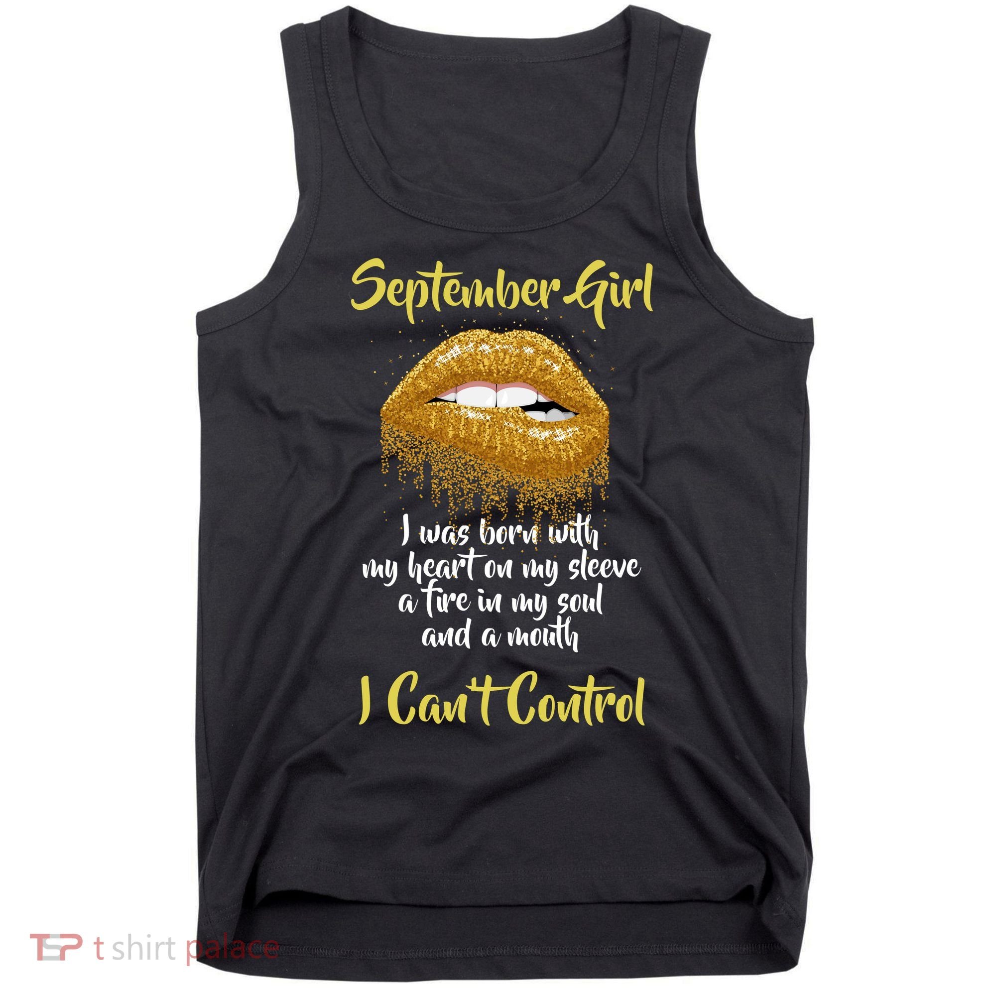 September Girl Born With Fire In My Soul Tank Top