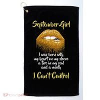 September Girl Born With Fire In My Soul Golf Towel thumb 0