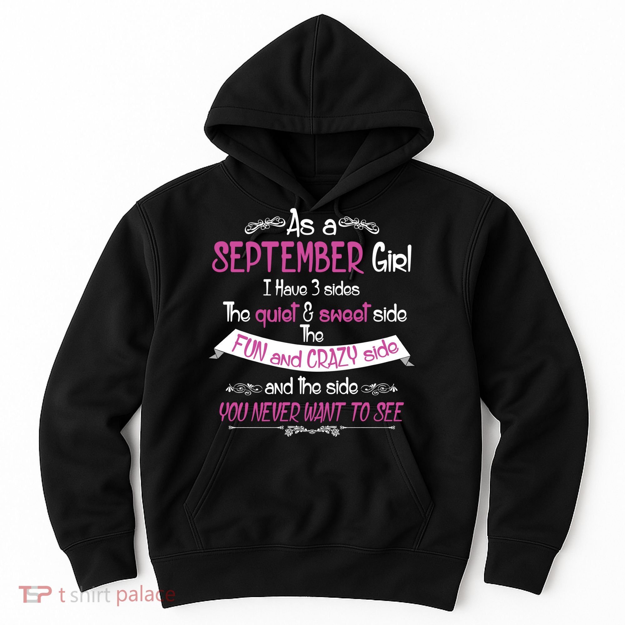 September Girl Sweet But Crazy Funny Birthday Hoodie