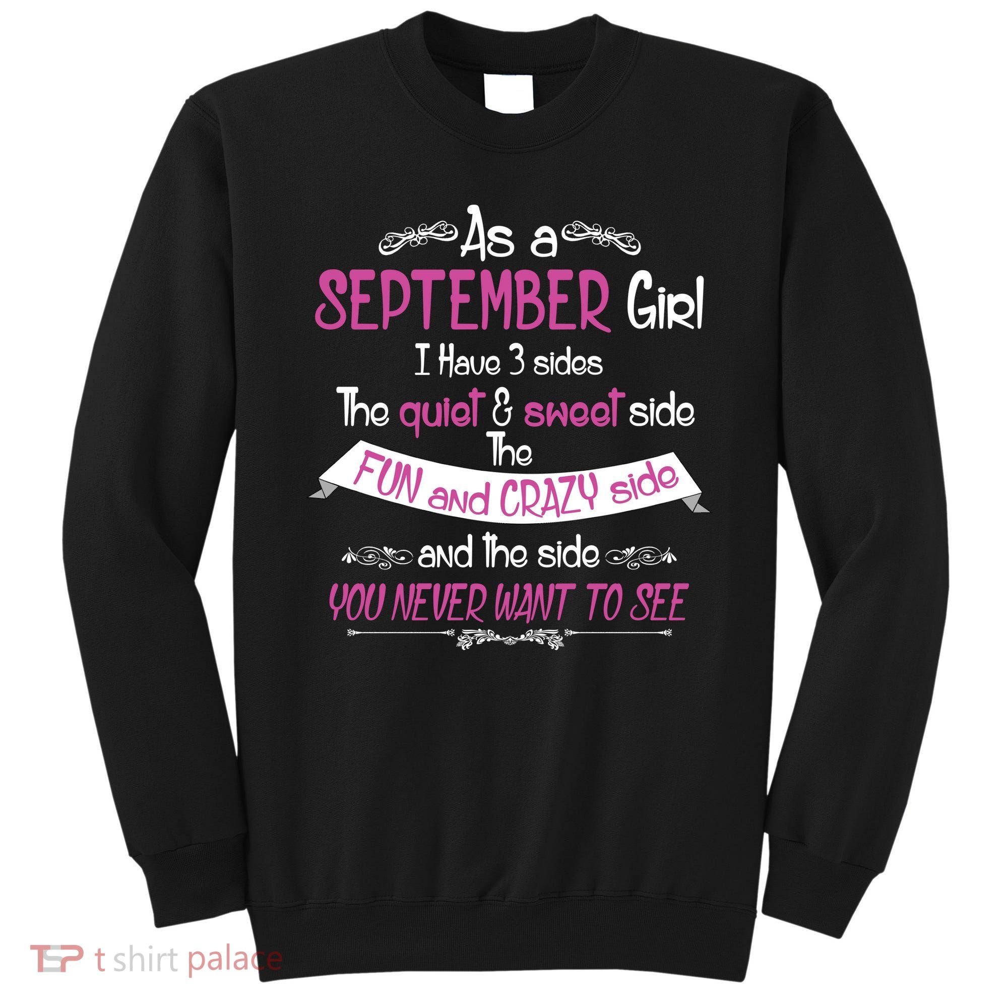 September Girl Sweet But Crazy Funny Birthday Sweatshirt