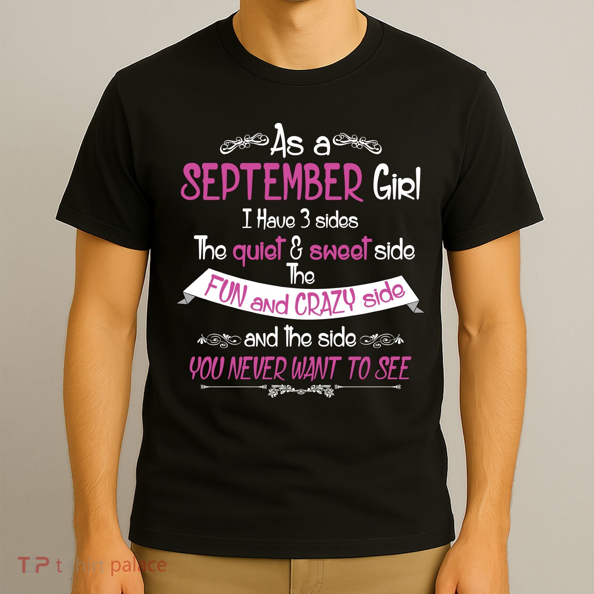 September Girl Sweet But Crazy Funny Birthday T-Shirt