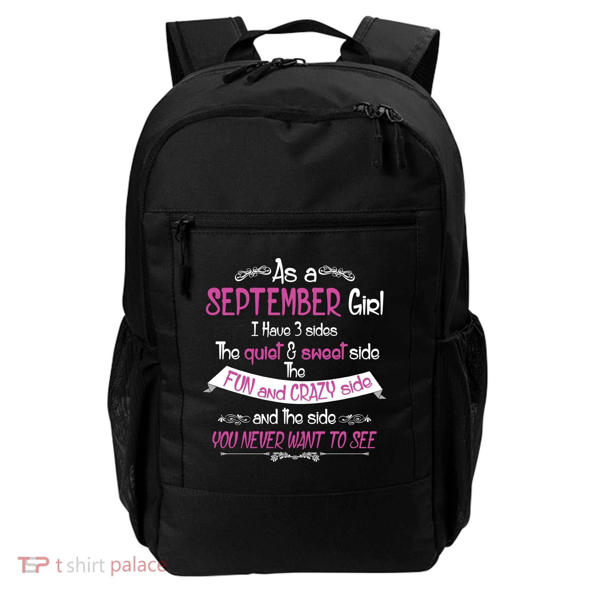 September Girl Sweet But Crazy Funny Birthday Backpack
