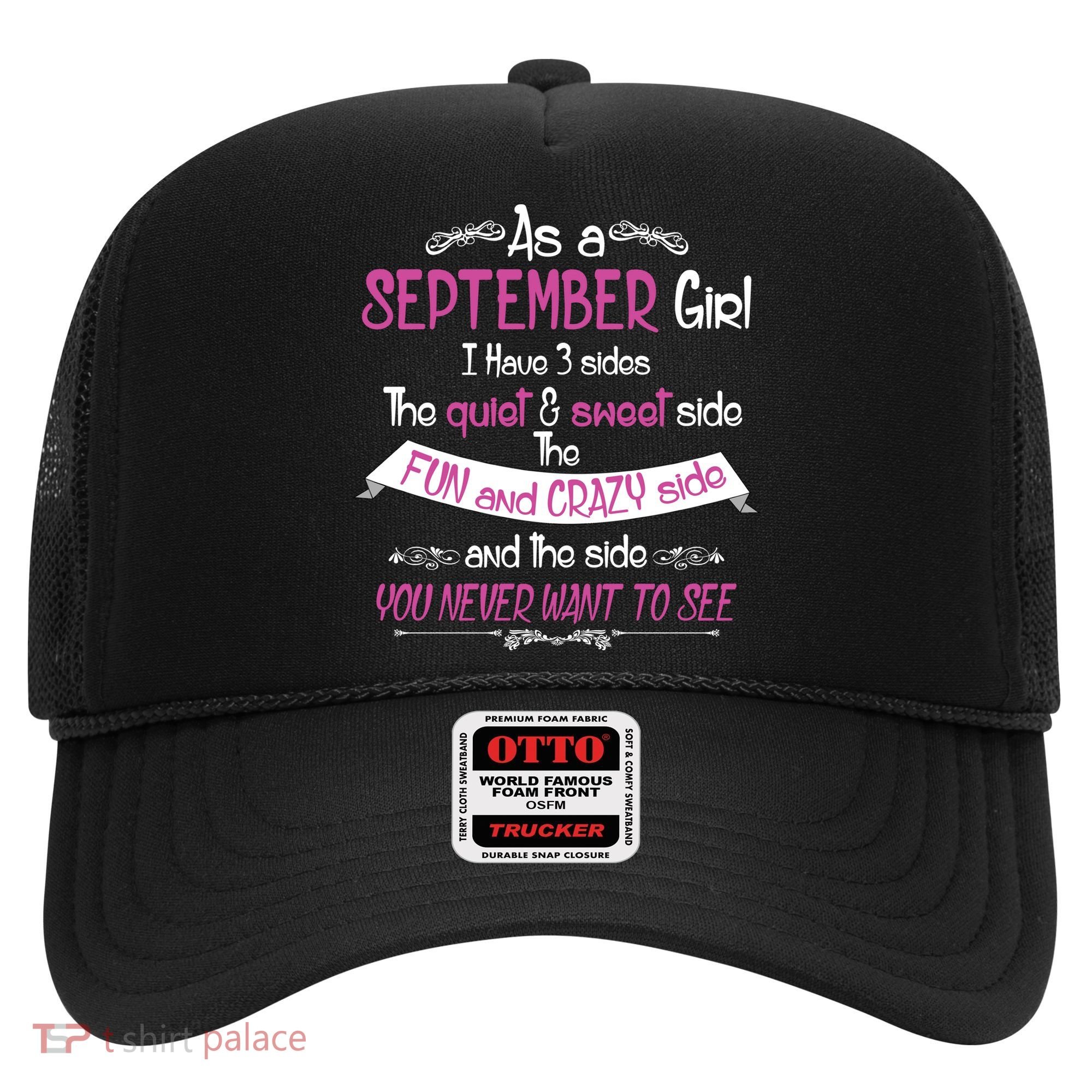 September Girl Sweet But Crazy Funny Birthday Hat