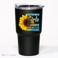 September Girls Are Sunshine Mixed With A Little Hurricane Tumbler thumb 0