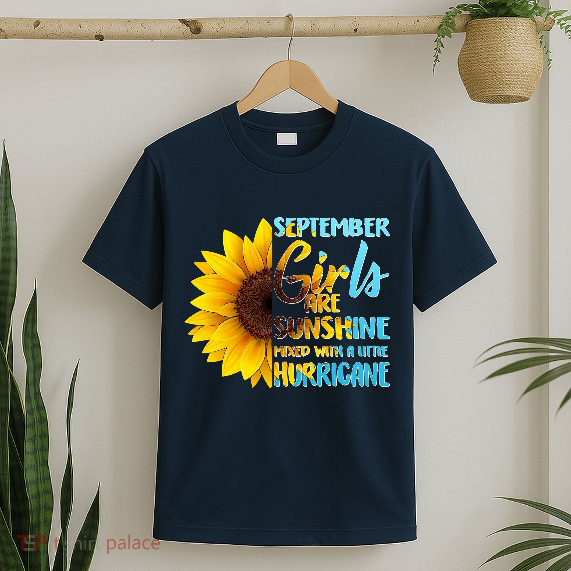 September Girls Are Sunshine Mixed With A Little Hurricane T-Shirt