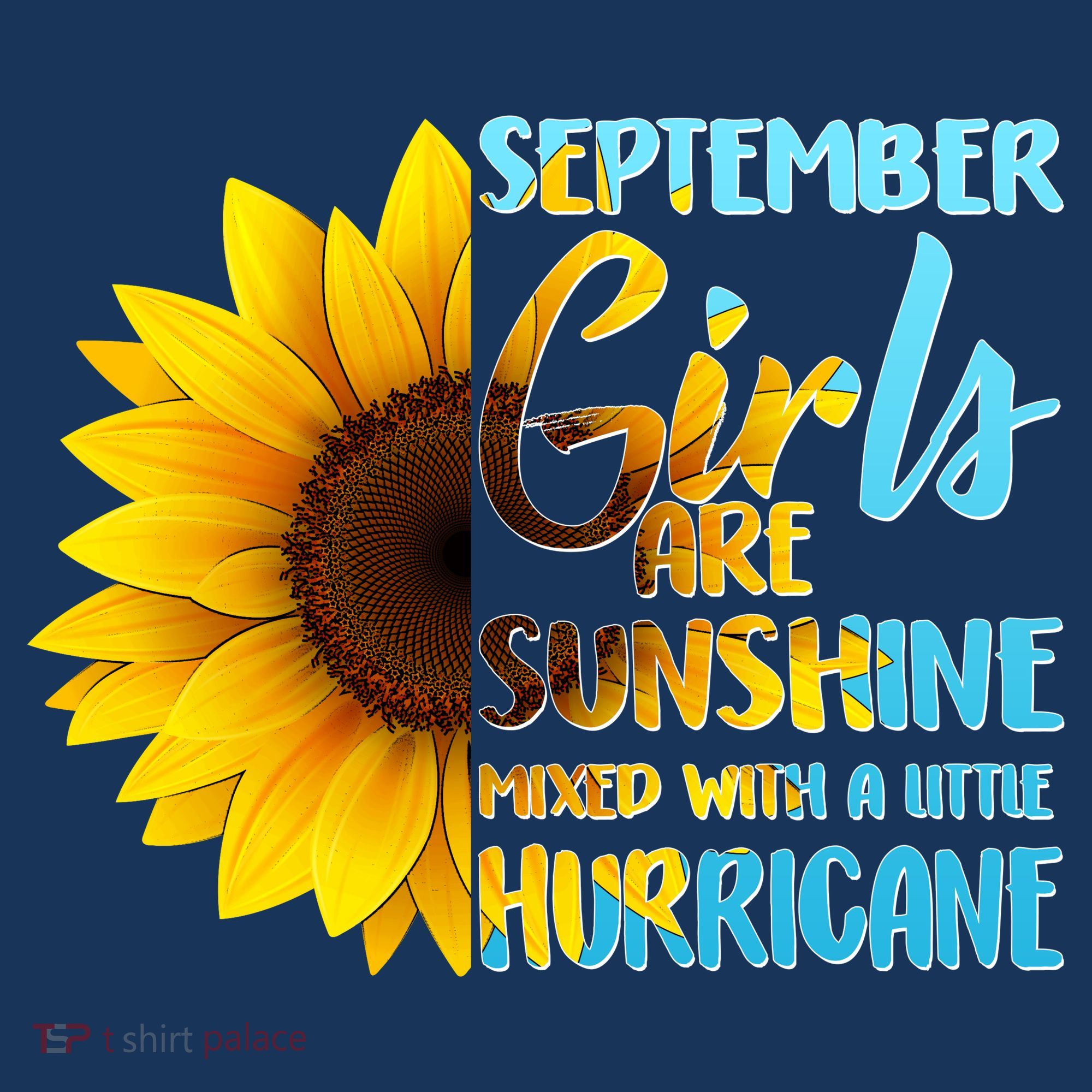 September Girls Are Sunshine Mixed With A Little Hurricane T-Shirt