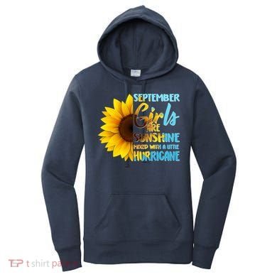 September Girls Are Sunshine Mixed With A Little Hurricane Women's Hoodie