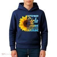September Girls Are Sunshine Mixed With A Little Hurricane Kids Hoodie thumb 4