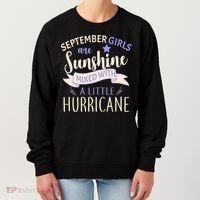 September Girls Are Sunshine Mixed With Hurricane Women's Sweatshirt thumb 0