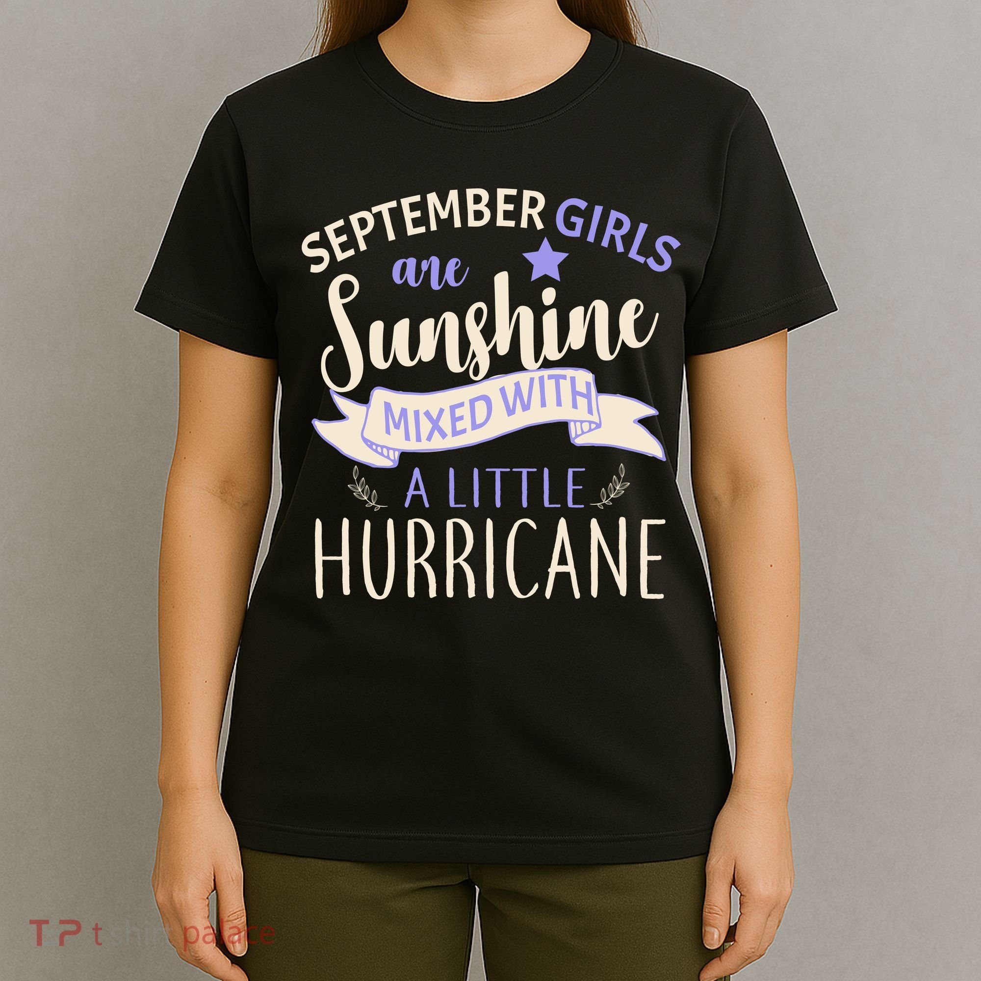 September Girls Are Sunshine Mixed With Hurricane T-Shirt