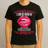 September Woman Depends on You T-Shirt thumb 3