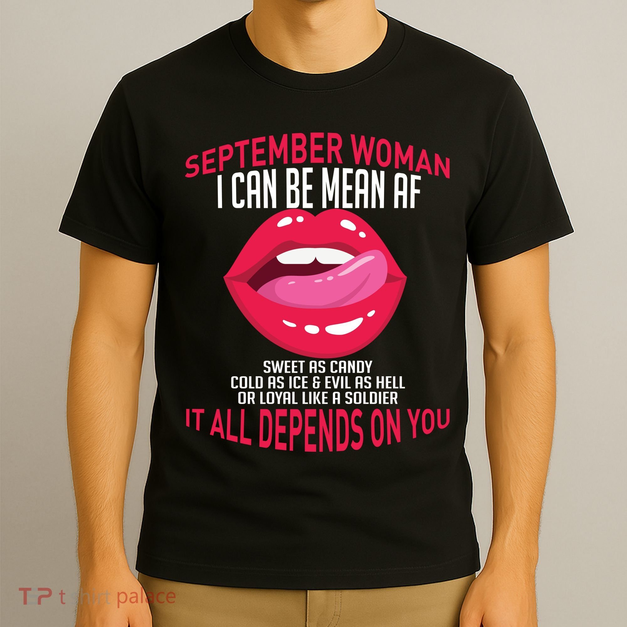 September Woman Depends on You T-Shirt
