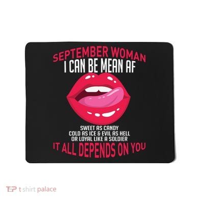 September Woman Depends on You Mousepad
