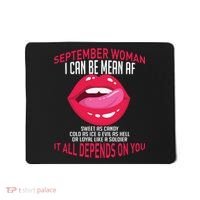 September Woman Depends on You Mousepad thumb 0