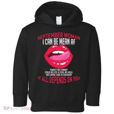 September Woman Depends on You Toddler Hoodie