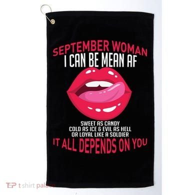 September Woman Depends on You Golf Towel