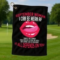 September Woman Depends on You Golf Towel thumb 1