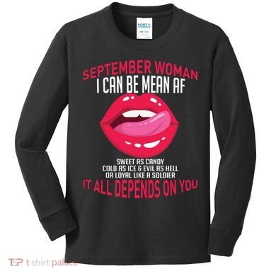 September Woman Depends on You Kids Long Sleeve Shirt