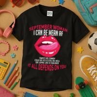 September Woman Depends on You Kids T-Shirt thumb 3