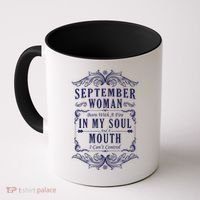 September Woman Funny Birthday Coffee Mug thumb 0