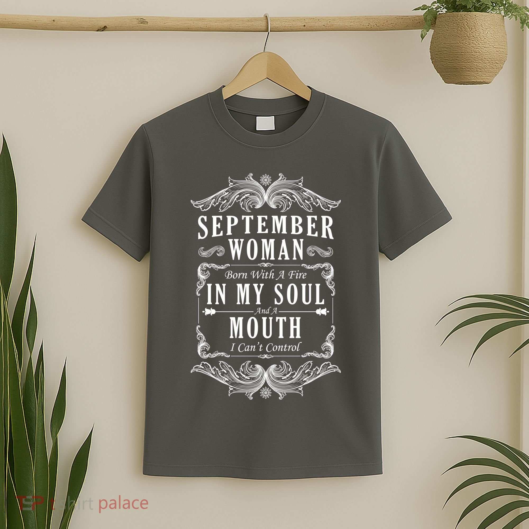 September Woman Funny Birthday T-Shirt