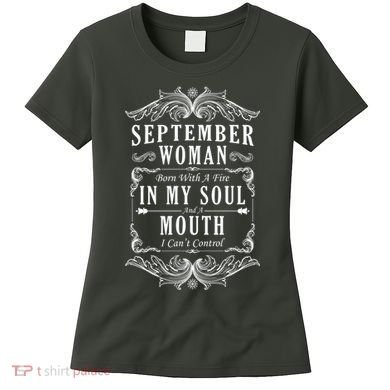 September Woman Funny Birthday Women's T-Shirt