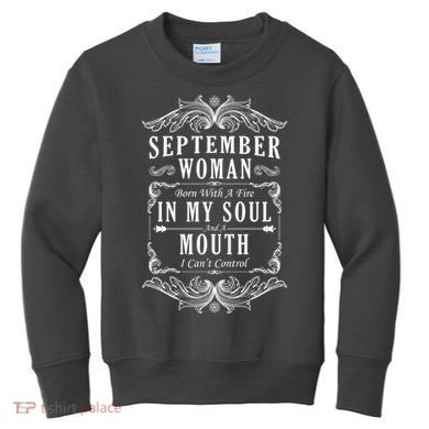 September Woman Funny Birthday Kids Sweatshirt